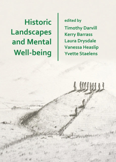 Historic Landscapes & Mental Wellbeing
