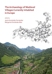 Archaeology Of Medieval Villages Current By Fern Ndez Fern Ndez,