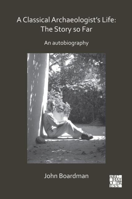 Classical Archaeologists Life The Story