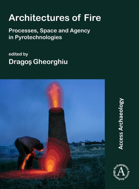 Architectures Of Fire Processes Space &