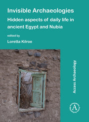 Invisible Archaeologies Hidden Aspects O