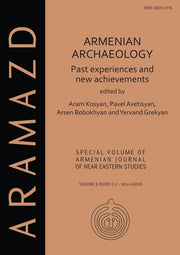 Armenian Archaeology Past Experiences &