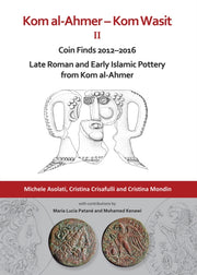 Kom Alahmer Kom Wasit Ii Coin Finds 2012 By Asolati, Michele