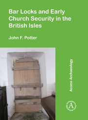 Bar Locks & Early Church Security In The