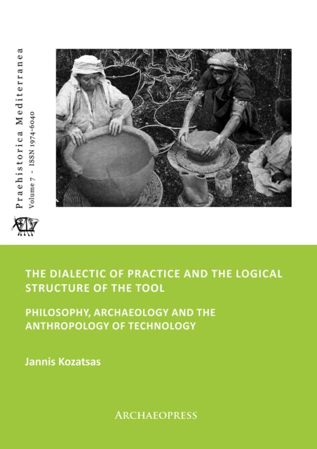 Dialectic Of Practice & The Logical Stru