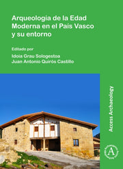 Arqueologa De La Edad Moderna En El Pas