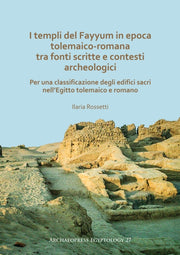 I Templi Del Fayyum Di Epoca Tolemaicoro