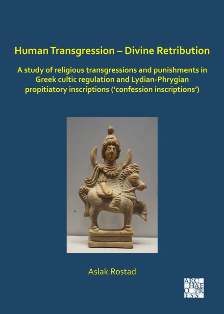 Human Transgression Divine Retribution A