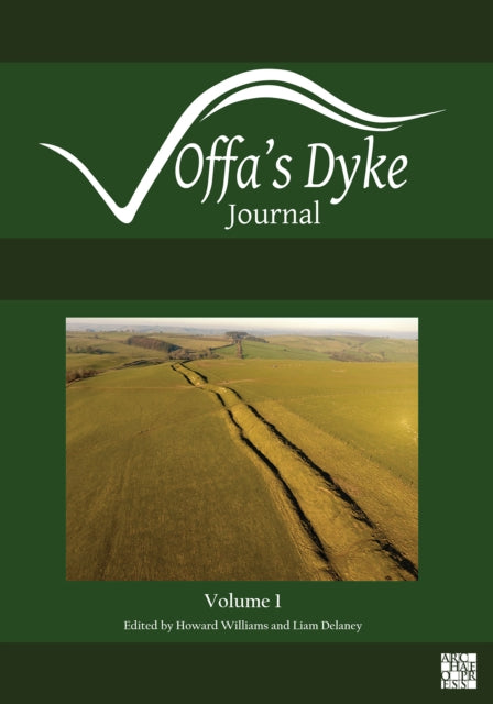 Offas Dyke Journal Volume 1 For 2019