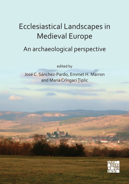 Ecclesiastical Landscapes In Medieval Eu