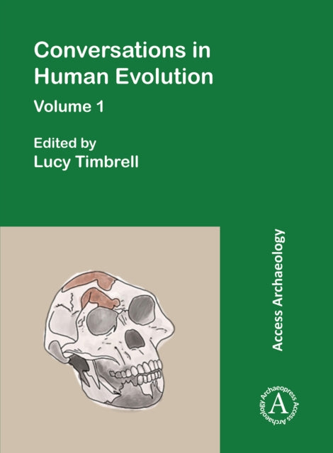 Conversations In Human Evolution Volume