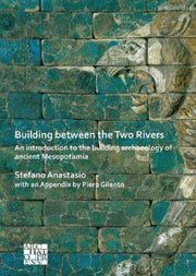 Building Between The Two Rivers An Intro