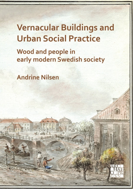Vernacular Buildings & Urban Social Prac