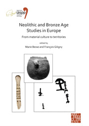 Neolithic & Bronze Age Studies In Europe