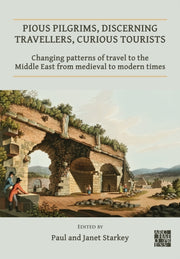 Pious Pilgrims Discerning Travellers Cur