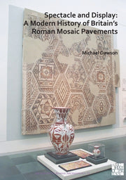 Spectacle & Display A Modern History Of