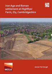 Iron Age & Roman Settlement At Highflyer