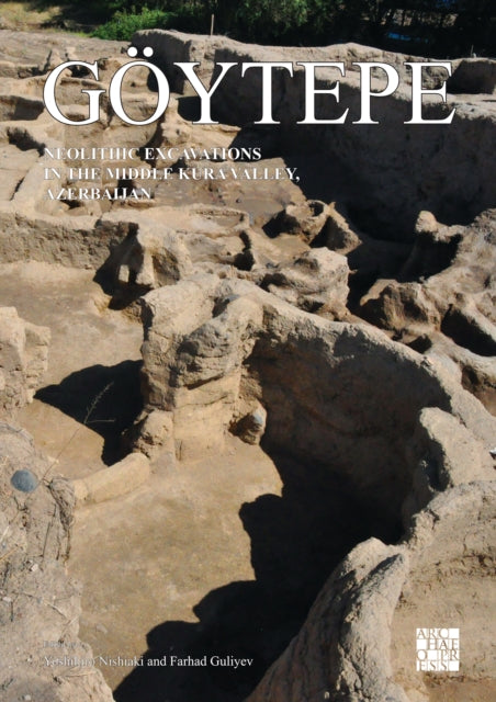 Gytepe Neolithic Excavations In The Midd