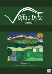 Offas Dyke Journal Volume 3 For 2021