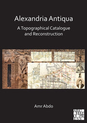 Alexandria Antiqua A Topographical