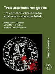 Tres Usurpadores Godos Tres Estudios Sob By Barroso Cabrera, Raf