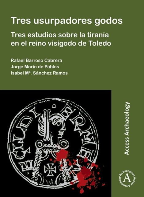 Tres Usurpadores Godos Tres Estudios Sob By Barroso Cabrera, Raf