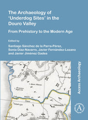 Archaeology Of Underdog Sites In The Dou By Archaeology Of Underdog Sites In The Dou