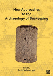 New Approaches To The Archaeology Of Bee By New Approaches To The Archaeology Of Bee