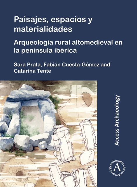 Paisajes Espacios Y Materialidades Arque