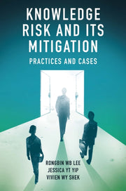 Knowledge Risk & Its Mitigation