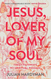Jesus Lover Of My Soul By Hardyman, Julian