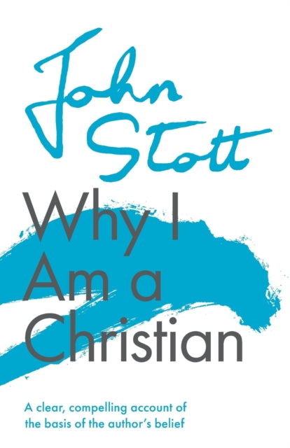 Why I Am A Christian