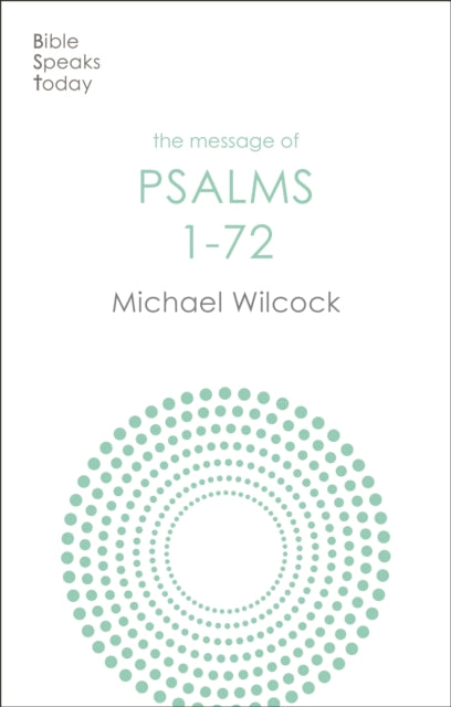 Message Of Psalms 1 72