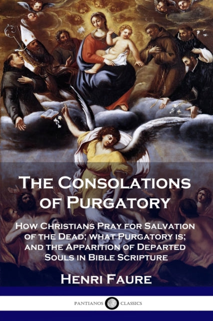 The Consolations Of Purgatory: How Chris