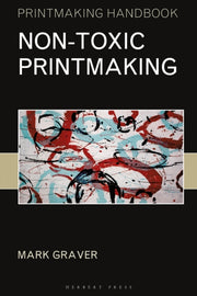 Non Toxic Printmaking