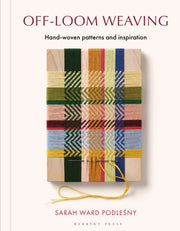 Off-loom Weaving By Sarah Ward