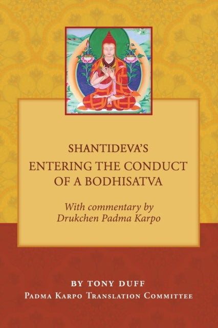 Shantideva's Entering The Conduct Of A B By Duff, Tony