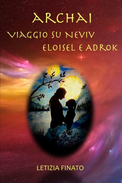 Archai: Viaggio Su Neviv Eloisel E Adrok