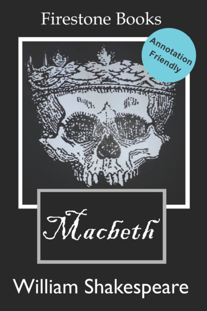 Macbeth Annotation Friendly Edition