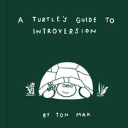Turtles Guide To Introversion