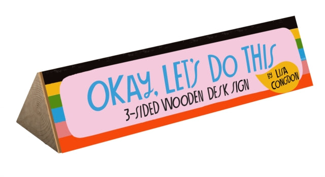 Okay Lets Do This Desk Sign By Congdon, Lisa