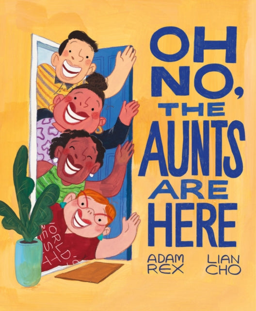 Oh No The Aunts Are Here