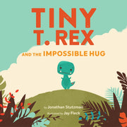 Tiny T Rex & The Impossible Hug