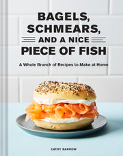 Bagels Schmears & A Nice Piece Of Fish