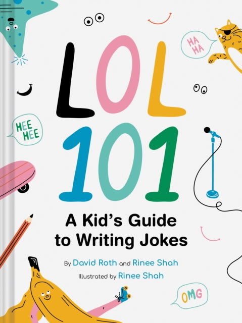Lol 101 A Kids Guide To Writing Jokes