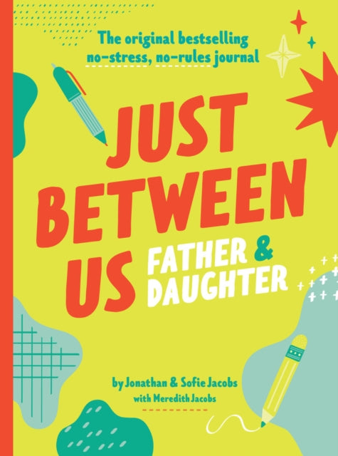 Just Between Us Father & Daughter