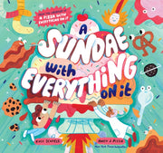 Sundae With Everything On It