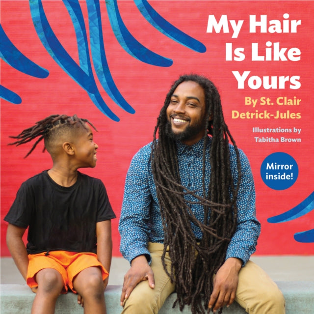 My Hair Is Like Yours By Detrick Jules Brown