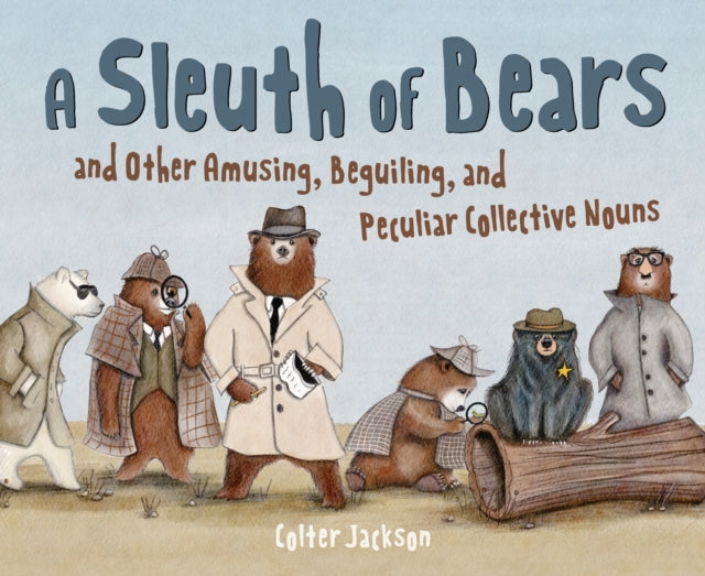 Sleuth Of Bears And Other