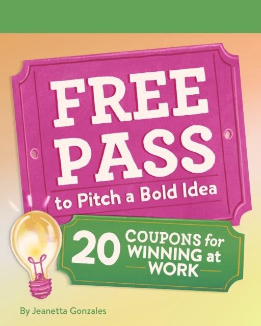 Free Pass To Pitch A Bold Idea